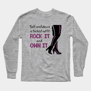 Rock your confidence Long Sleeve T-Shirt